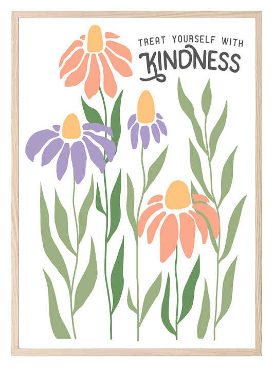 Treat Yourself With Kindness Print | Boho Flower | Mindful Wall Art