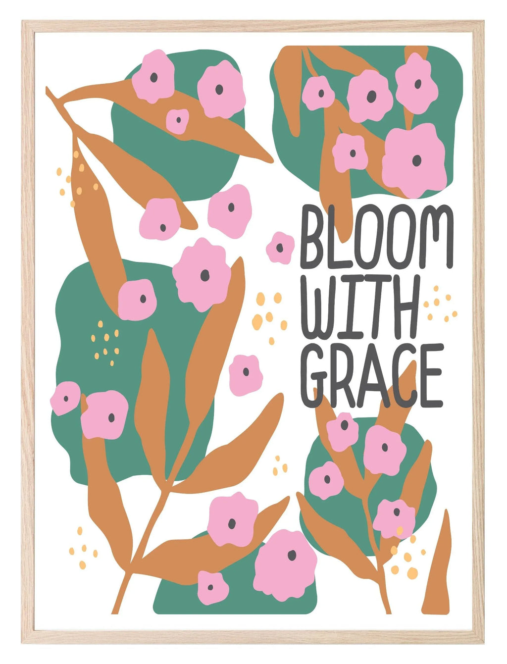 Bloom With Grace Print | Boho Flower | Mindful Wall Art - Larosier Prints