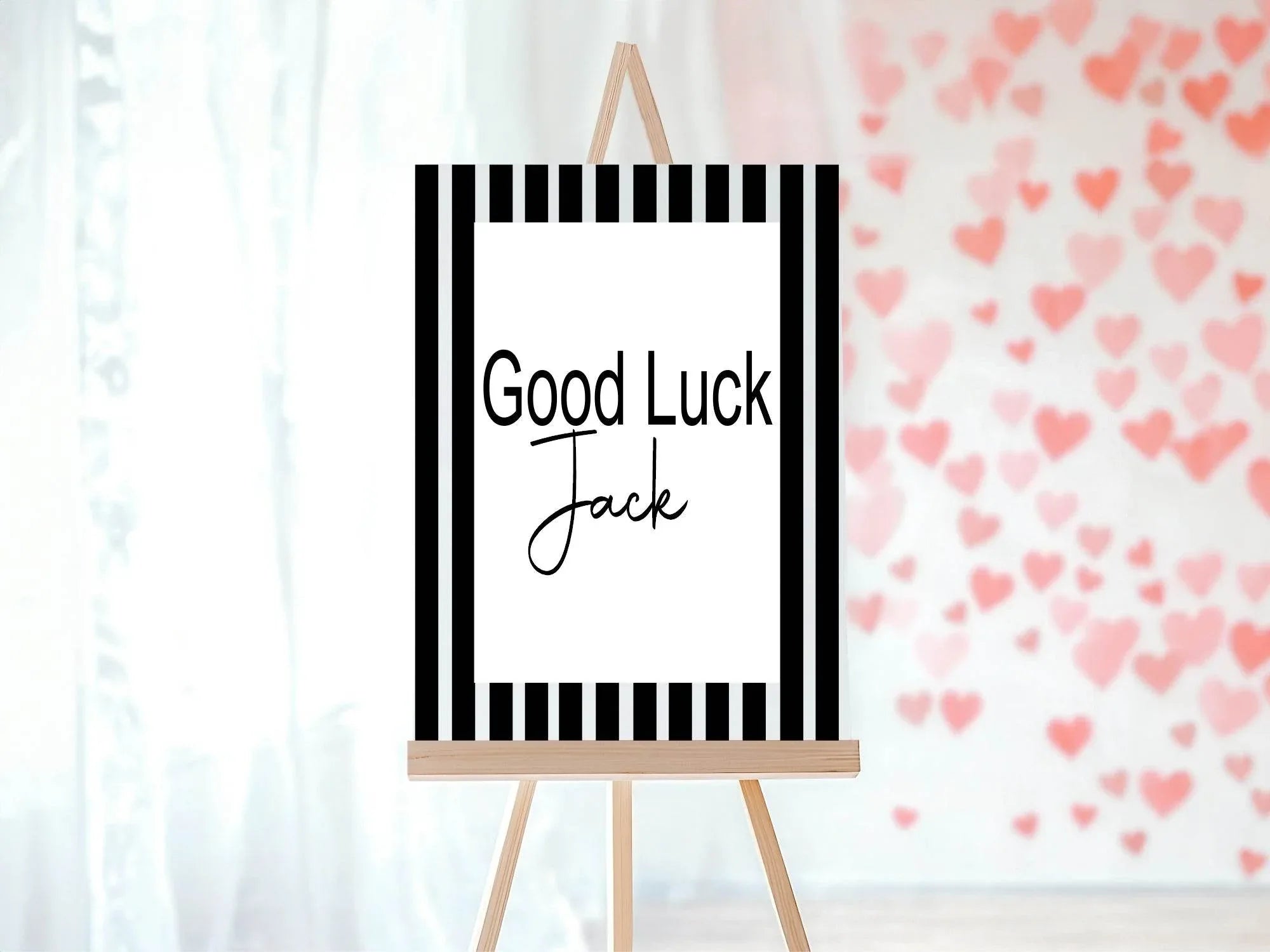Black & White Stripe Good Luck Party Sign - Larosier Prints