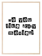 Do You Like Scary Movies Print | Scream Wall Art - Larosier Prints