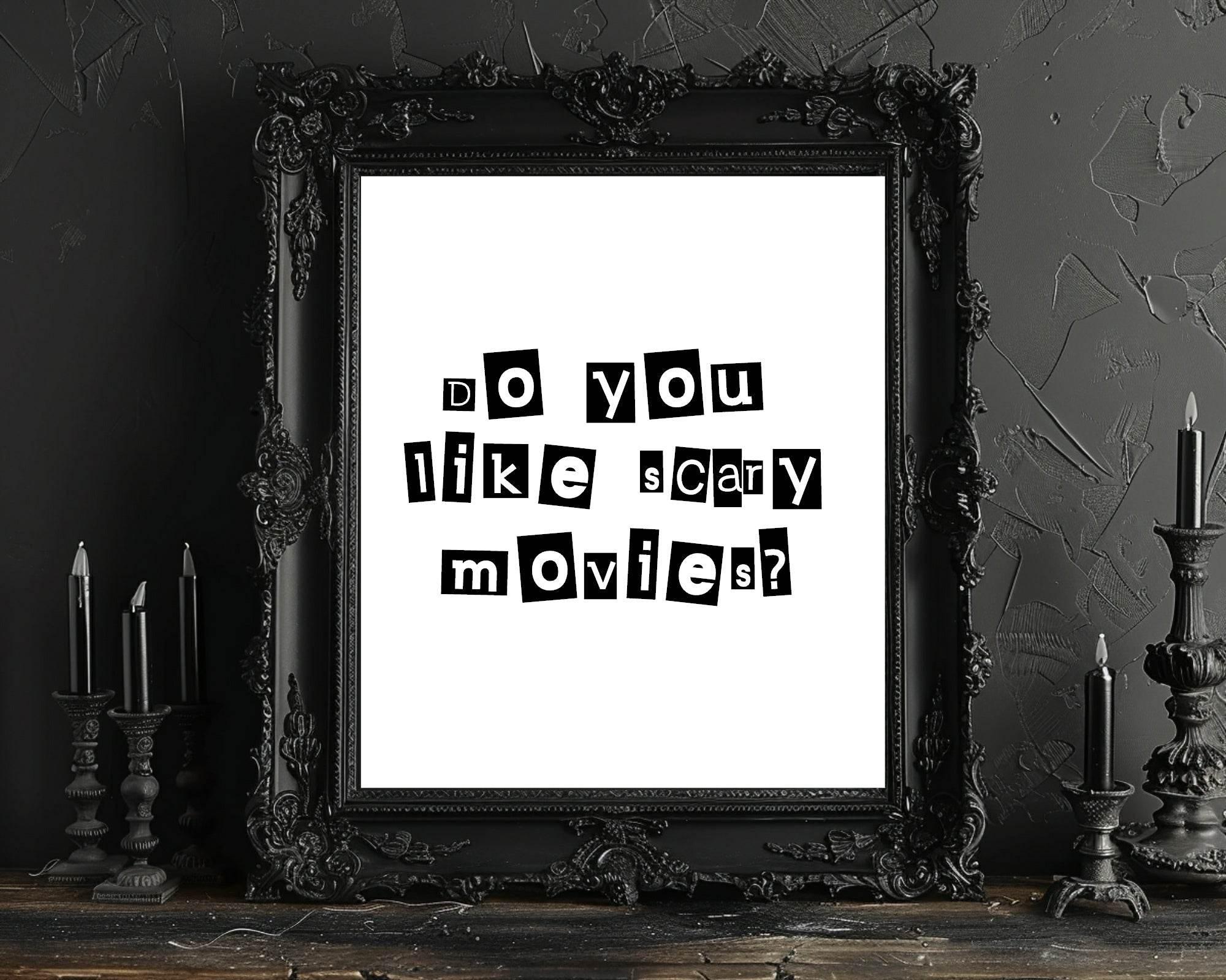 Do You Like Scary Movies Print | Scream Wall Art - Larosier Prints