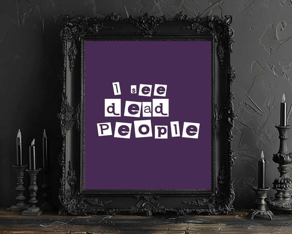 I See Dead People Print | Sixth Sense Wall Art - Larosier Prints
