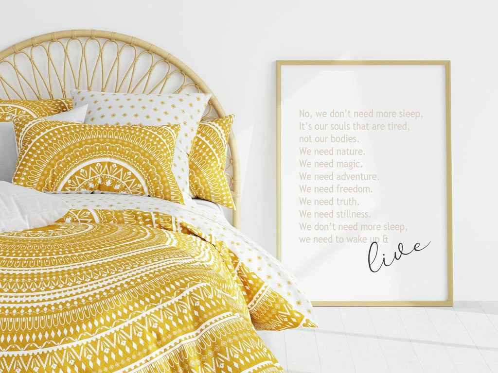 We Don't Need More Sleep Print | Bedroom Wall Art - Larosier Prints