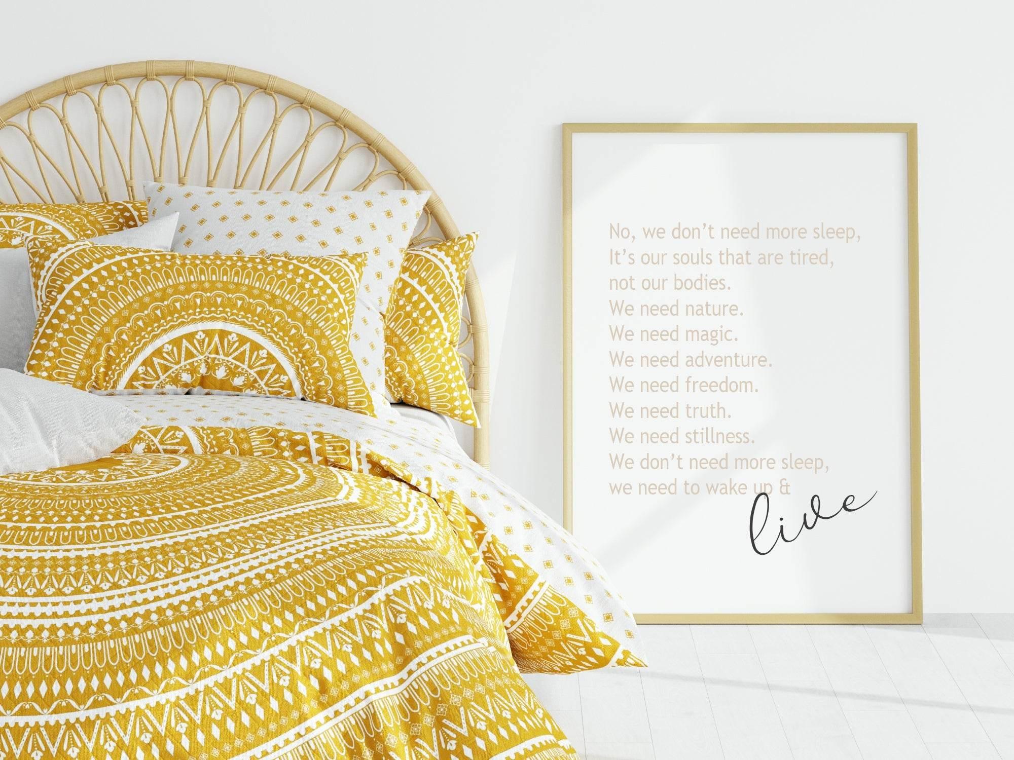 We Don't Need More Sleep Print | Bedroom Wall Art - Larosier Prints