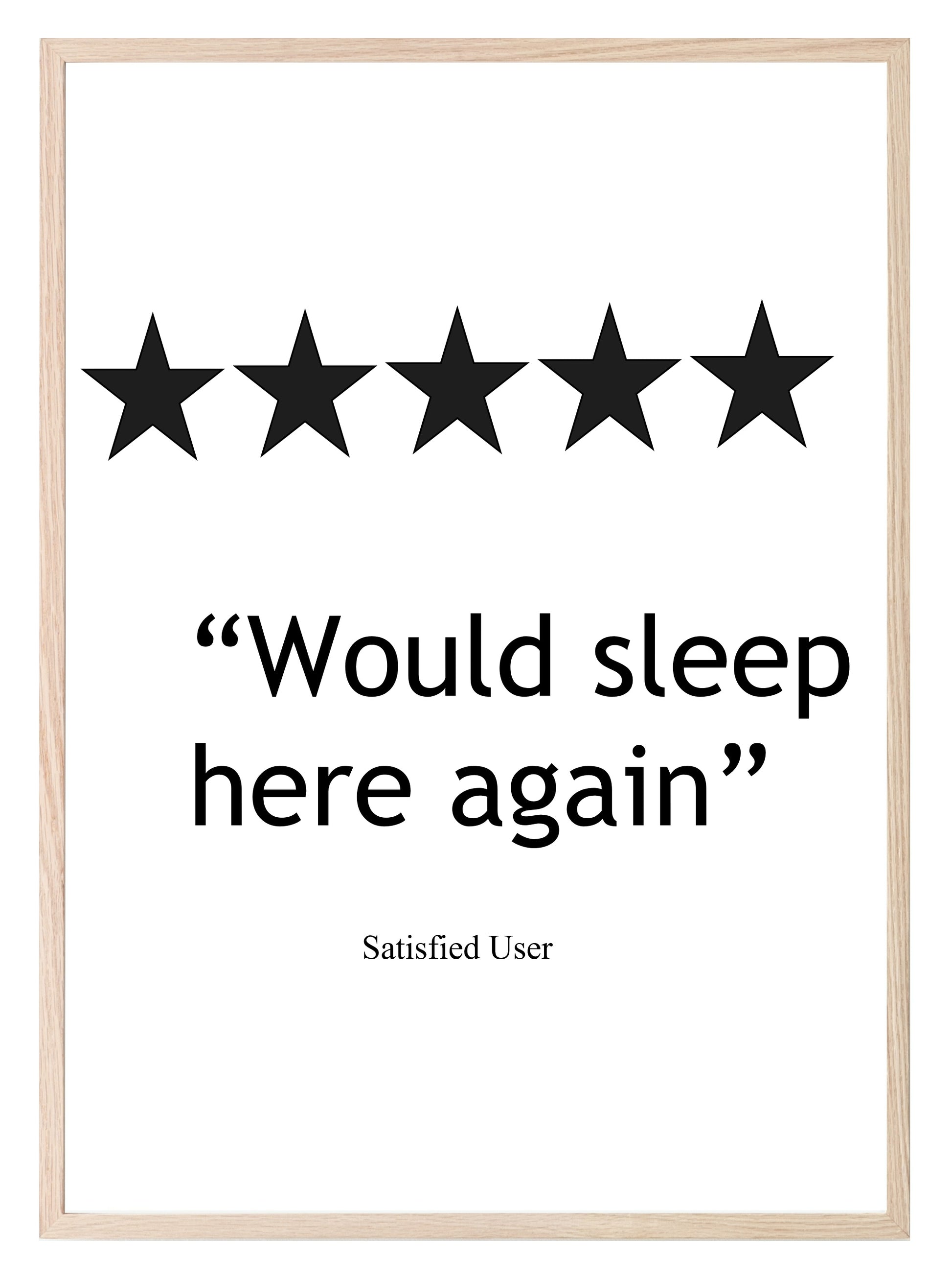 Would Sleep Here Again Print | Bedroom Wall Art