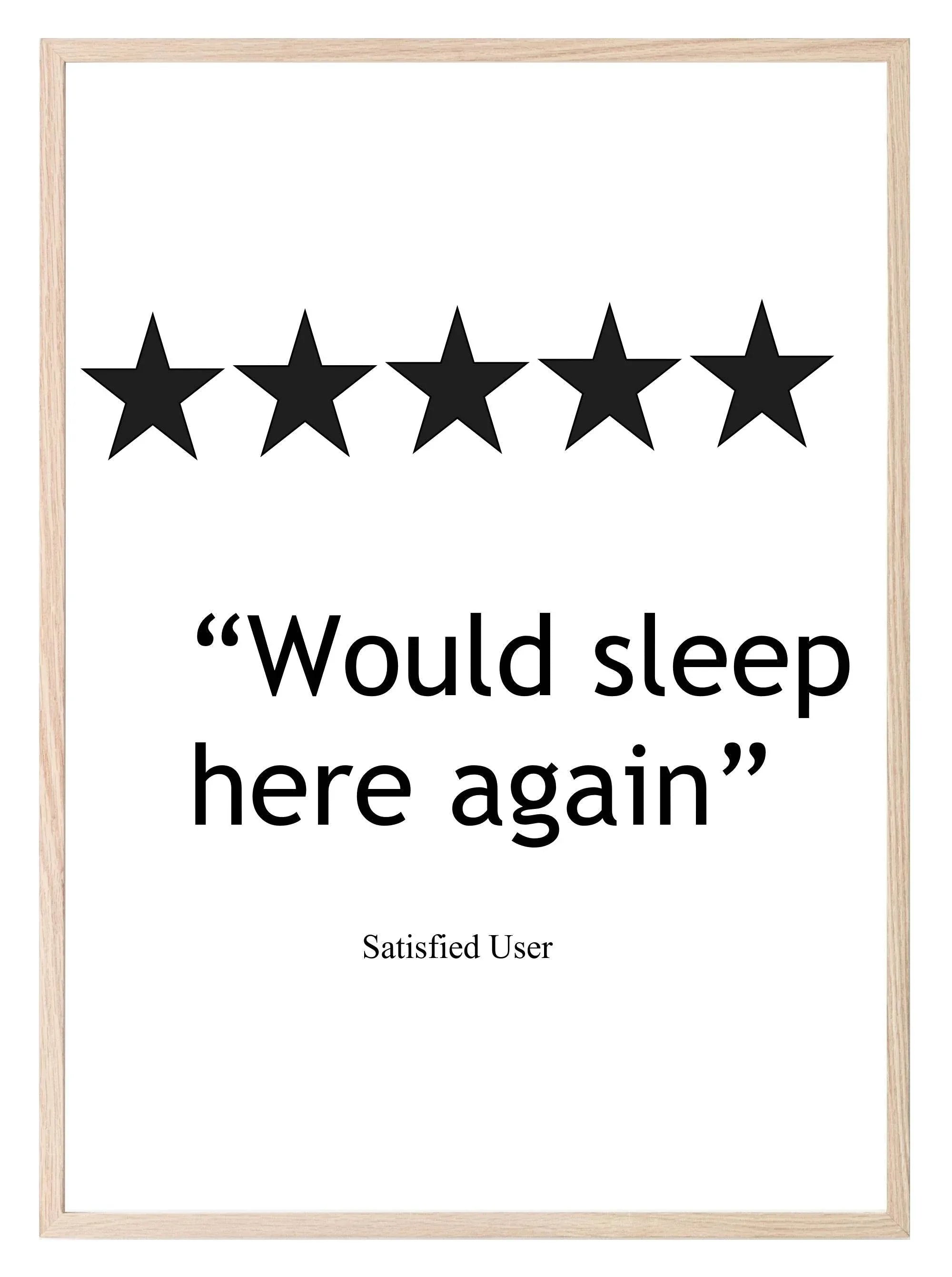 Would Sleep Here Again Print | Bedroom Wall Art - Larosier Prints