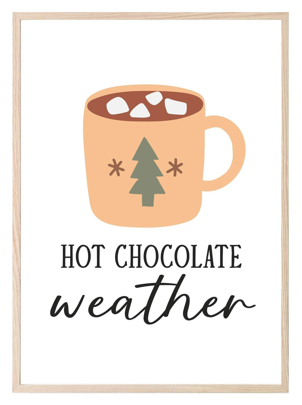Hot Chocolate Weather Print | Christmas Art - Larosier Prints