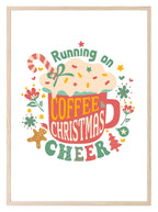 Running On Coffee Christmas Print | Cheer | Christmas Art - Larosier Prints