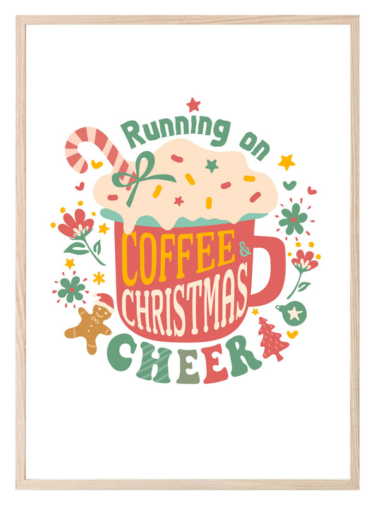 Running On Coffee Christmas Print | Cheer | Christmas Art