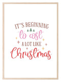 It's Beginning To Cost A Lot Like Christmas Print | Christmas Art - Larosier Prints
