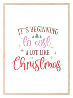 It's Beginning To Cost A Lot Like Christmas Print | Christmas Art - Larosier Prints