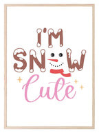 I'm Snow Cute Print | Christmas Art - Larosier Prints