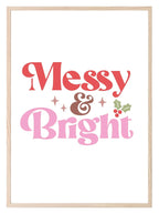 Messy & Bright Print | Christmas Art - Larosier Prints