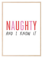 Naughty And I Know It Print | Christmas Art - Larosier Prints