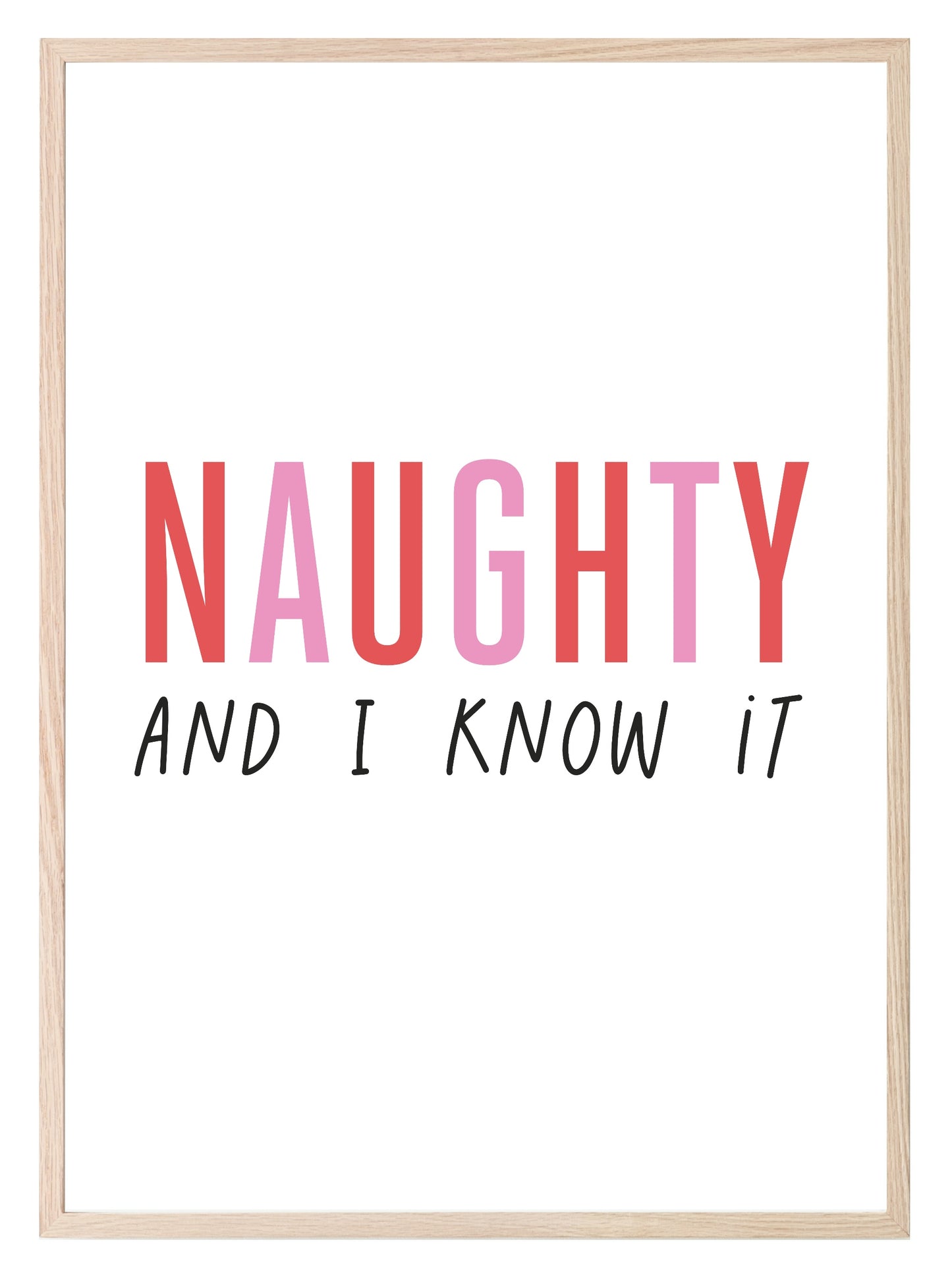 Naughty And I Know It Print | Christmas Art