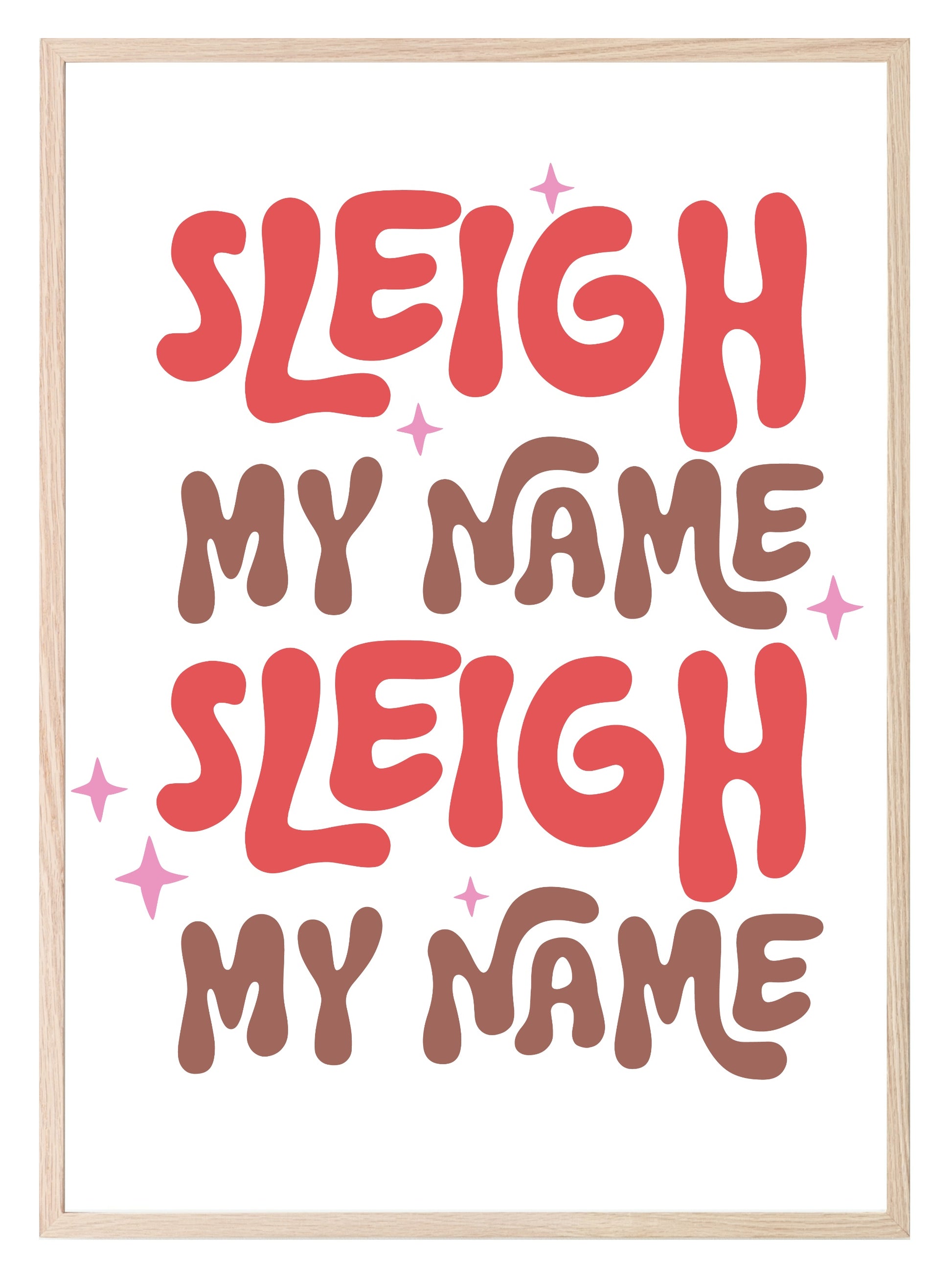 Sleigh My Name Print | Christmas Art