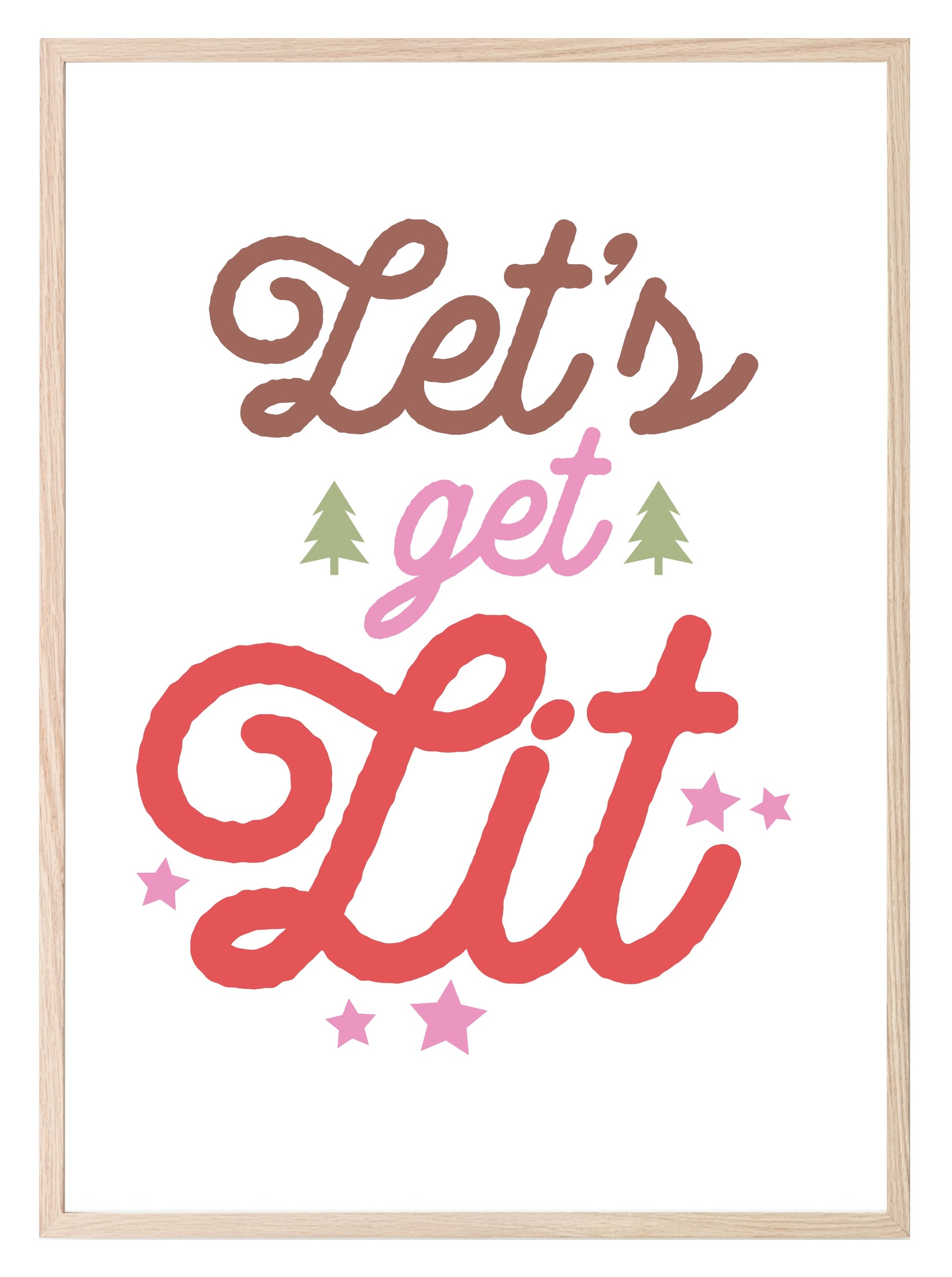 Let's Get Lit Print | Christmas Art