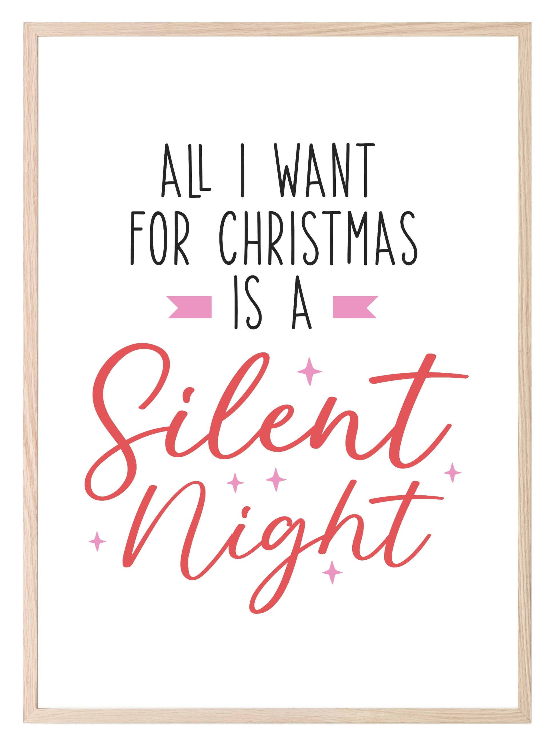 All I Want For Christmas Is A Silent Night Print | Christmas Art