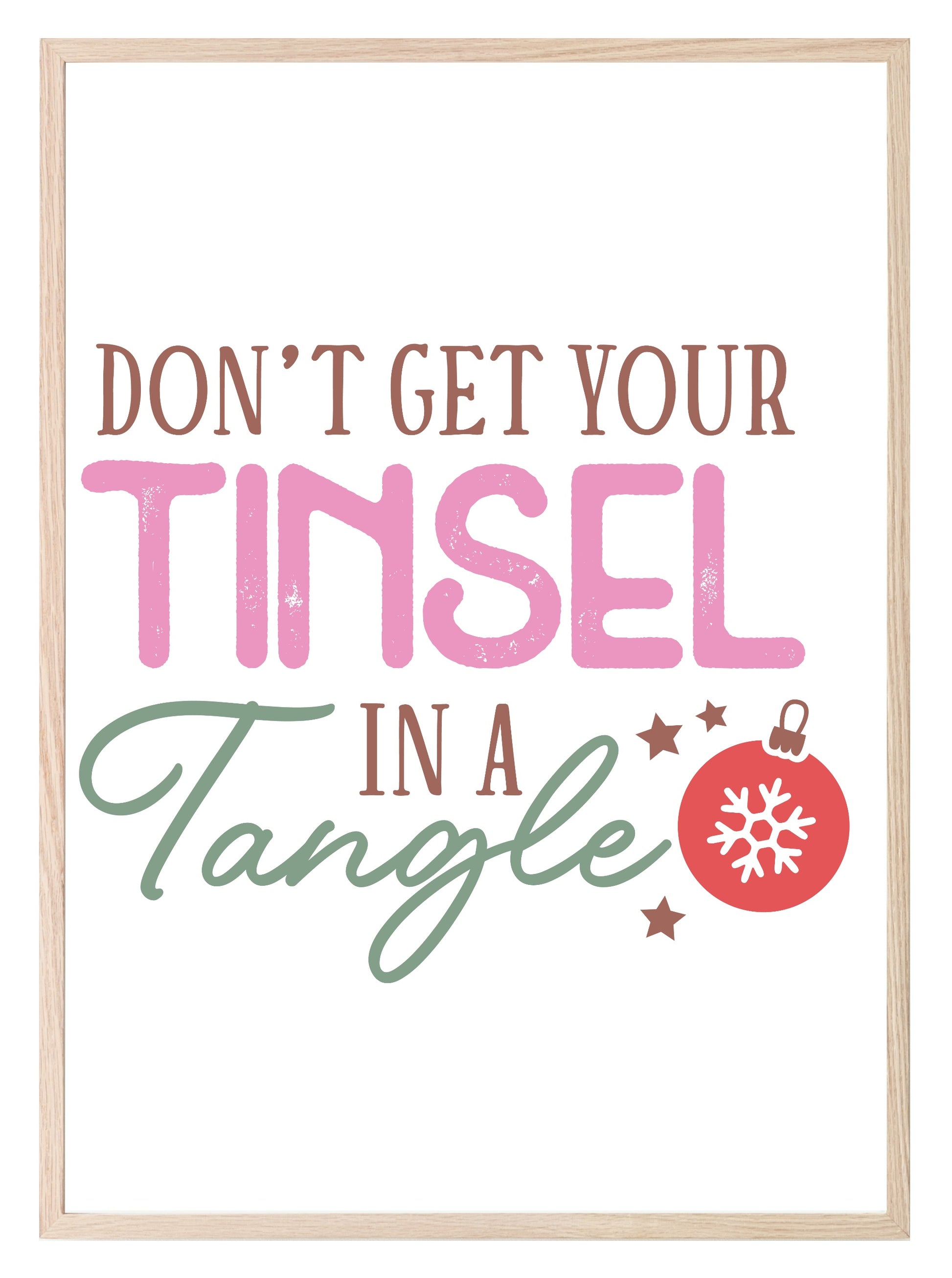 Don't Get Your Tinsel In A Tangle Print | Christmas Art