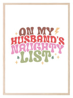 On My Husband's Naughty List Print | Christmas Art - Larosier Prints