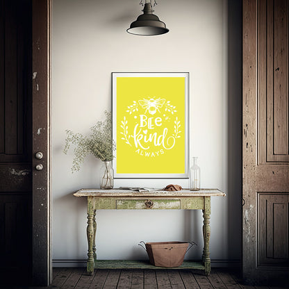 Bee Kind Always Print | Inspirational Wall Art