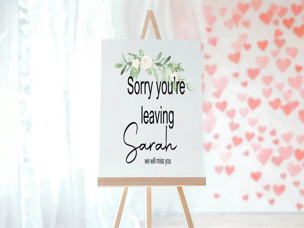 Green & White Rose Sorry You're Leaving Party Sign - Larosier Prints