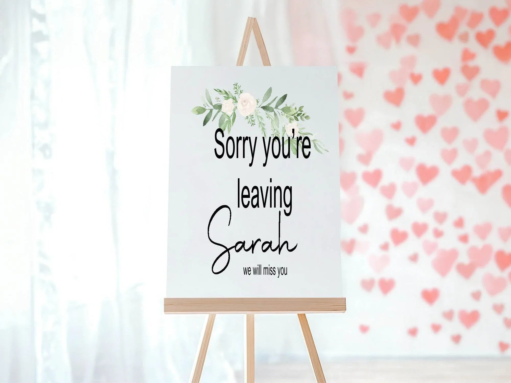 Green & White Rose Sorry You're Leaving Party Sign - Larosier Prints