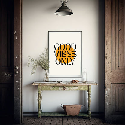 Good Vibes Only Print | Positive Wall Art