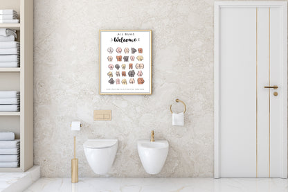 Funny All Bums Welcome Print | Bathroom Wall Art