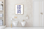 If Your Doodies Be Cray Please Use The Spray Print | Bathroom Wall Art - Larosier Prints
