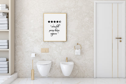 Would Poop Here Again Print | Bathroom Wall Art