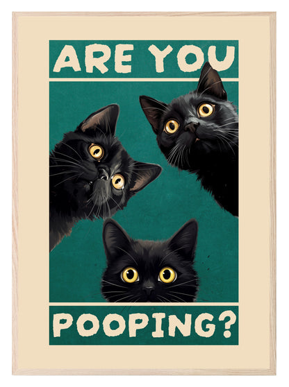 Are You Pooping Cats Print | Bathroom Wall Art