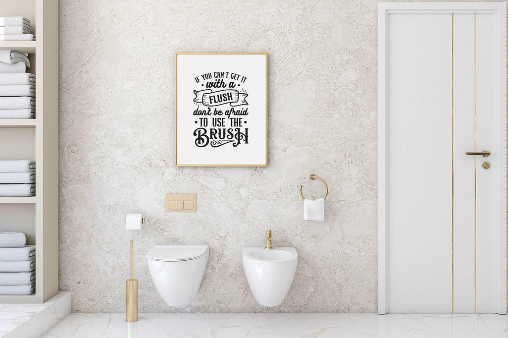 If You Can't Get It With a Flush, Use The Brush Print | Monochrome | Fun Bathroom Wall Art - Larosier Prints