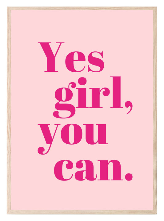 Yes Girl You Can Print | Coquette Wall Art