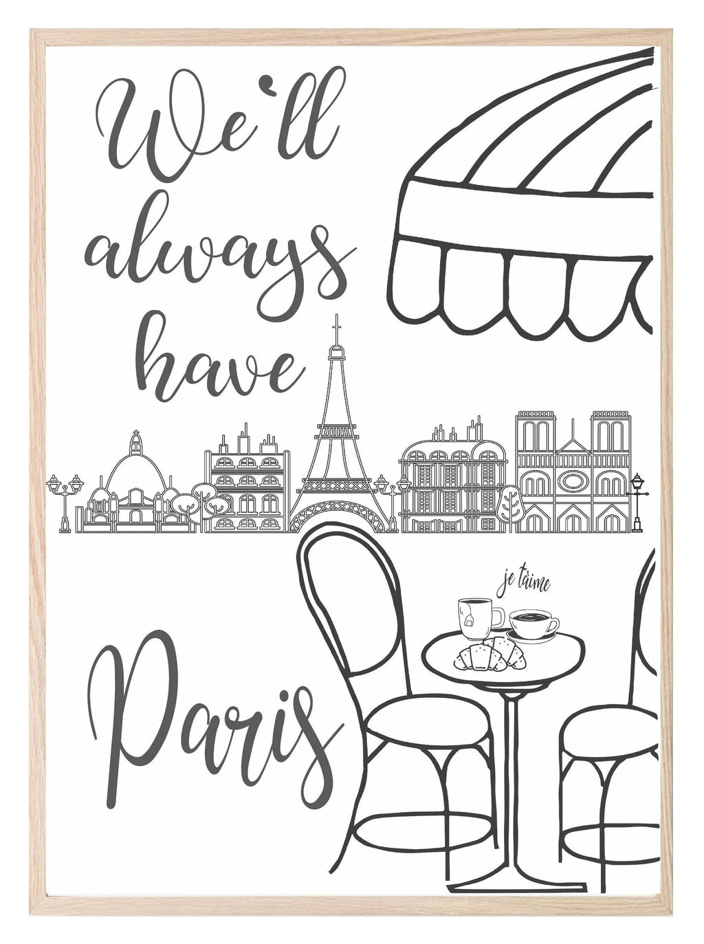 We'll Always Have Paris Print | French Travel Wall Art - Larosier Prints