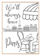 We'll Always Have Paris Print | French Travel Wall Art - Larosier Prints