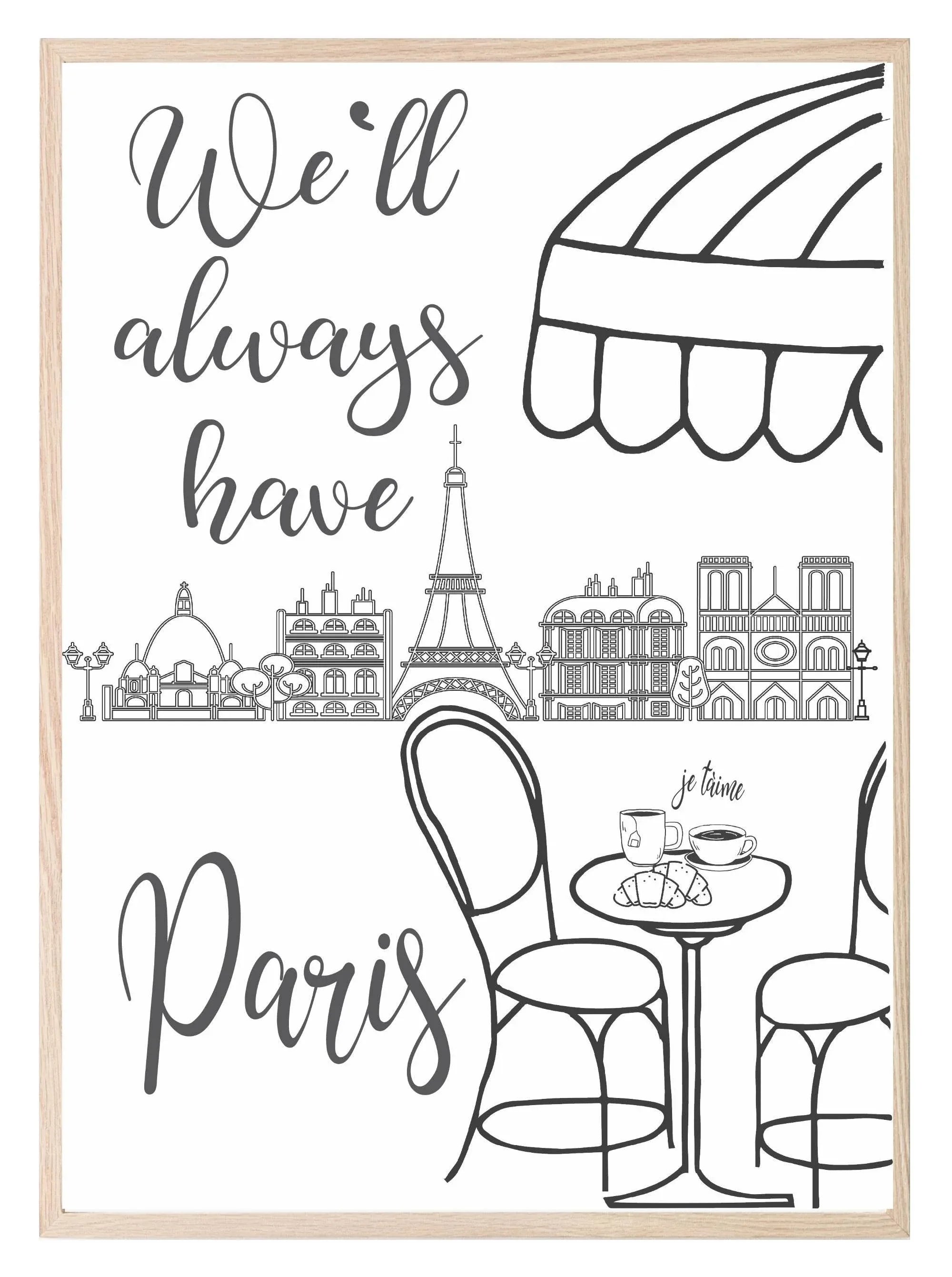We'll Always Have Paris Print | French Travel Wall Art - Larosier Prints