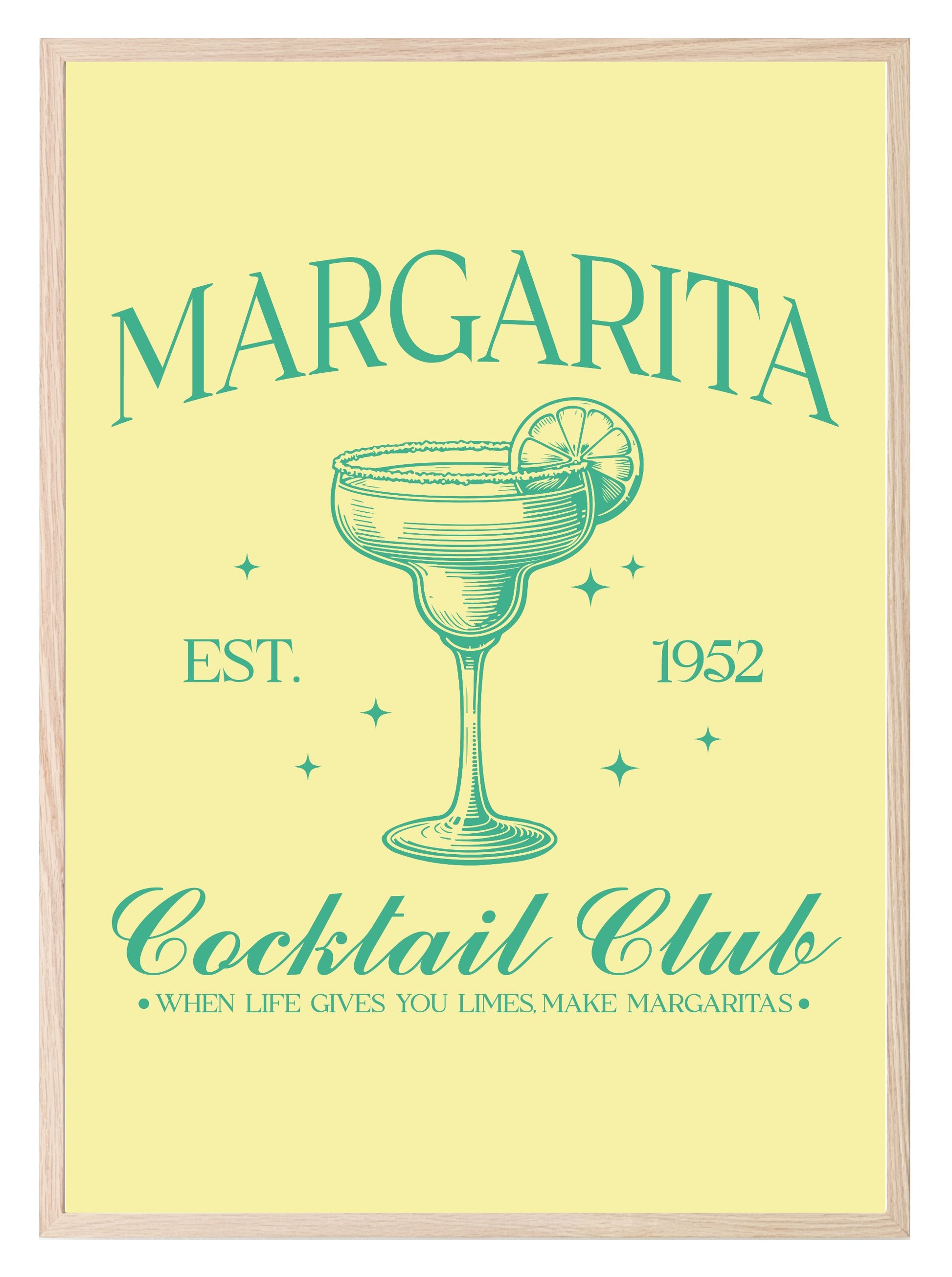 Margarita Cocktail Club Print | When Life Gives You Limes Make Margaritas | Cocktail Wall Art Yellow