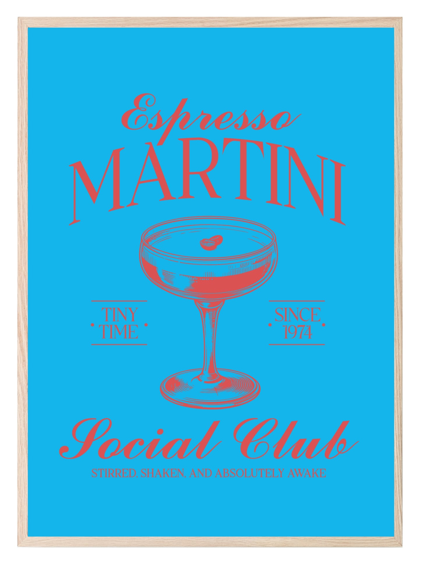 Espresso Martini Social Club Print | Stirred Shaked And Absolutely Awake | Cocktail Wall Art Blue