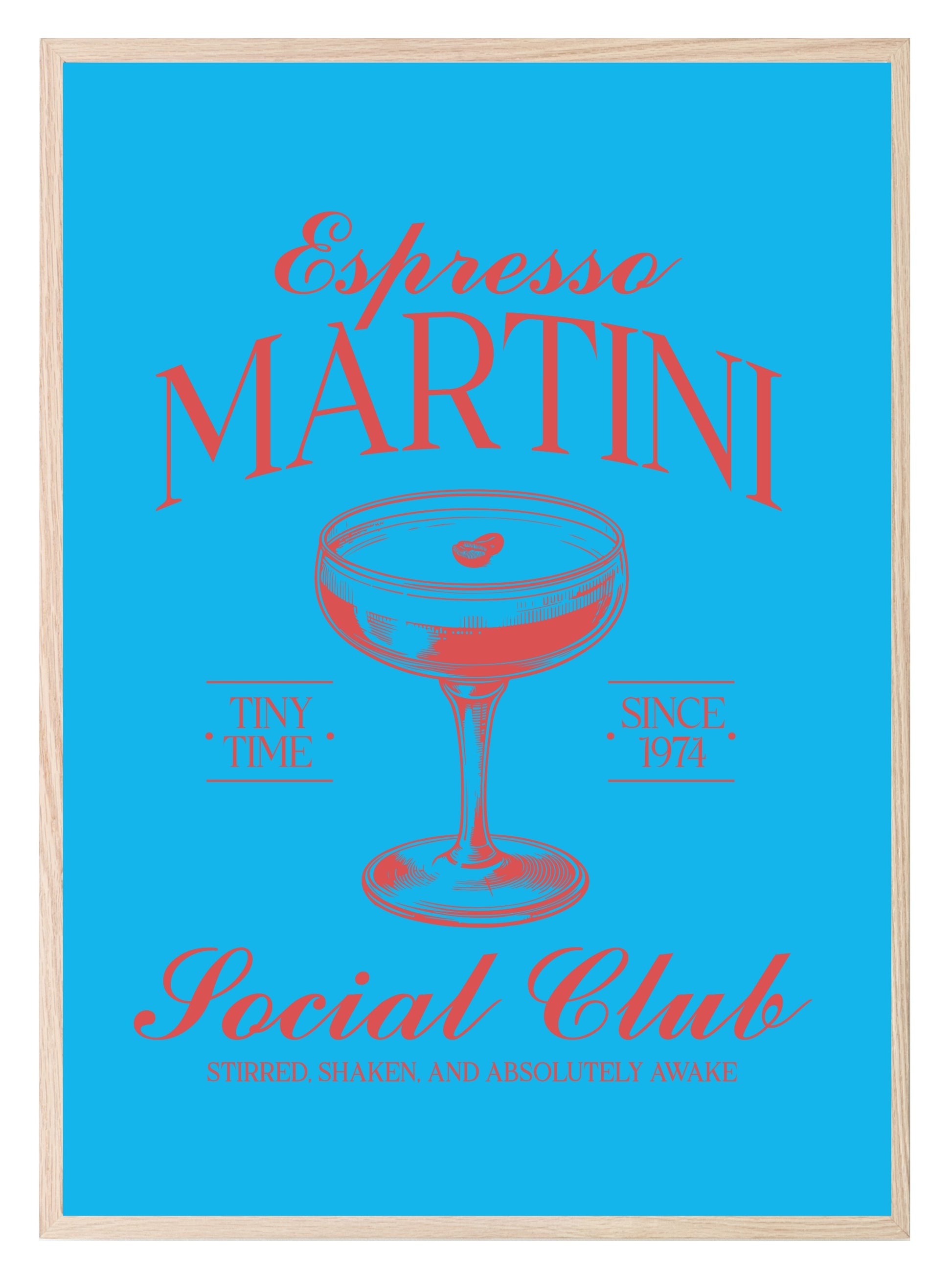 Espresso Martini Social Club Print | Stirred Shaked And Absolutely Awake | Cocktail Wall Art Blue