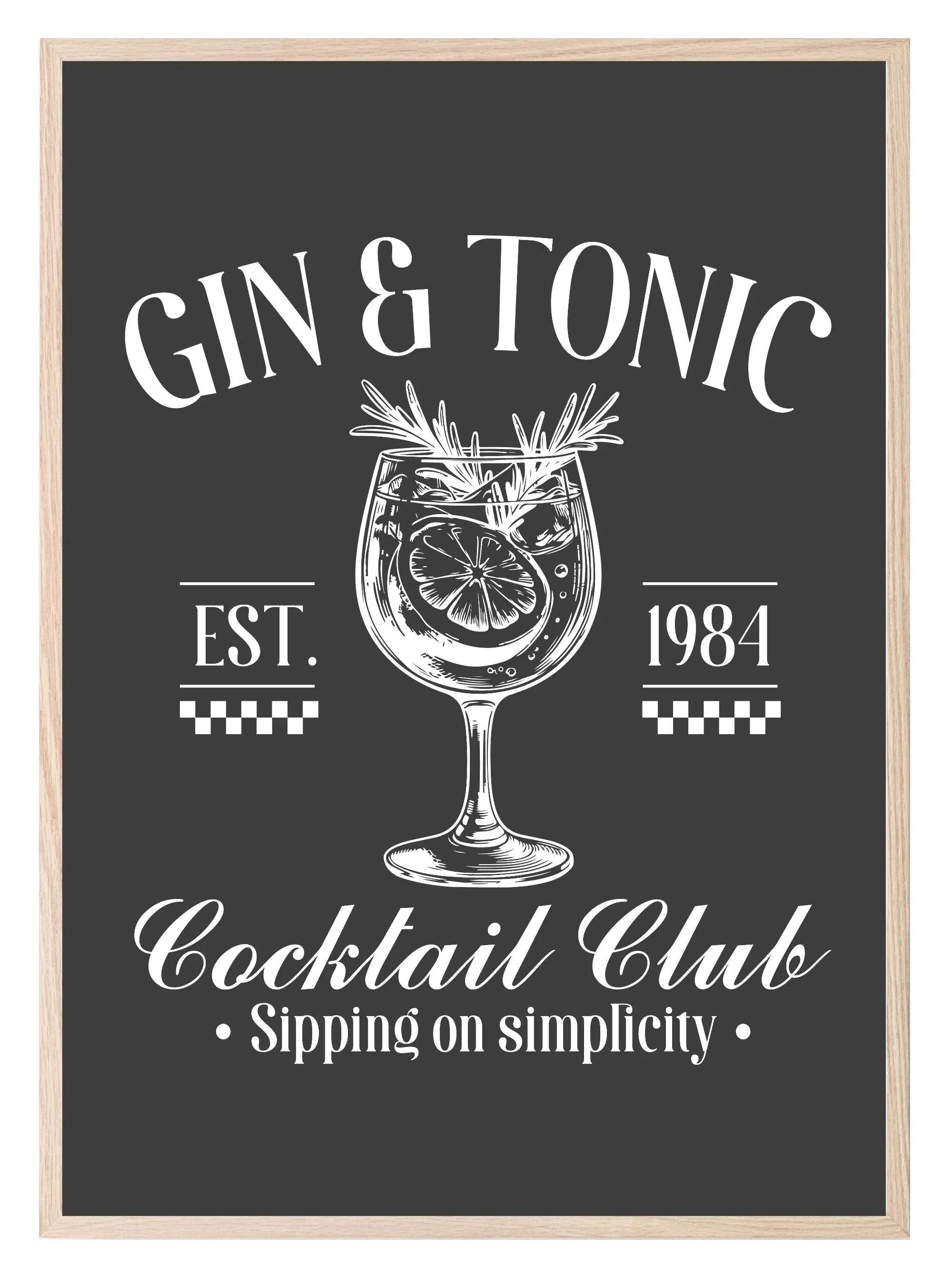 Gin & Tonic Cocktail Club Print | Sipping On Simplicity | Cocktail Wall Art - Larosier Prints