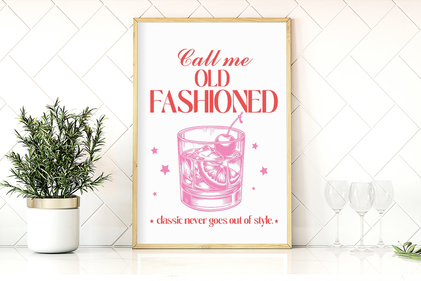 Call Me Old Fashioned Print | Classic Never Goes Out Of Style | Cocktail Wall Art