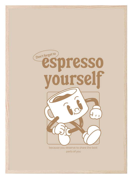 Espresso Yourself Print | Kitchen Coffee Wall Art