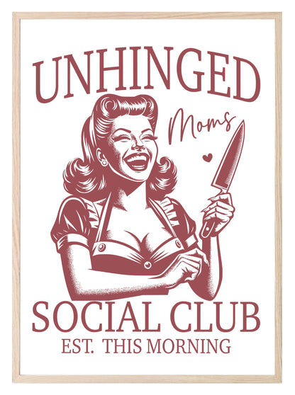 Unhinged Mom's Print | Funny Wall Art