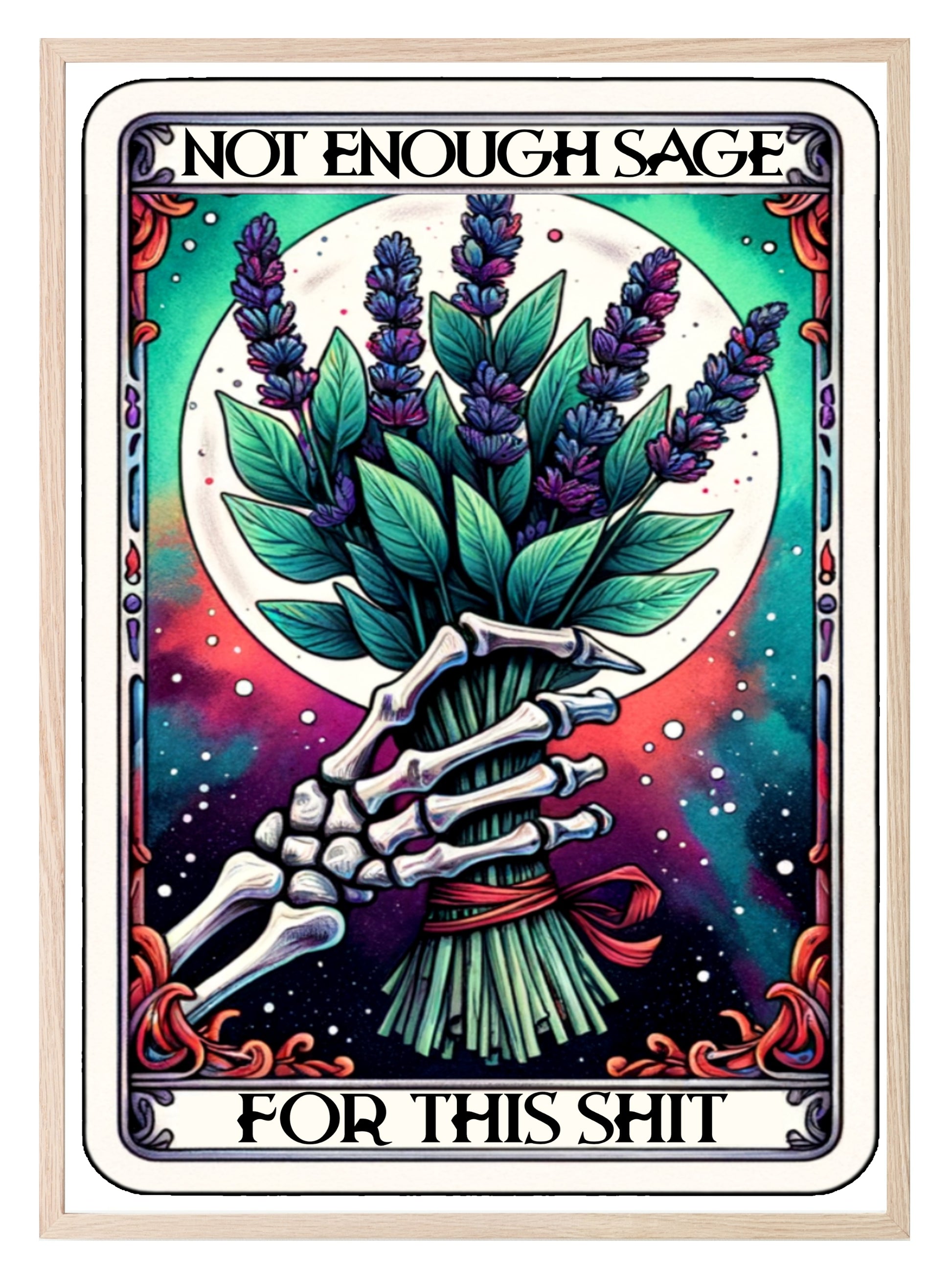 Not Enough Sage For This Shit Print | Tarot Card Wall Art