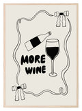 More Wine Print | Kitchen Wall Art - Larosier Prints