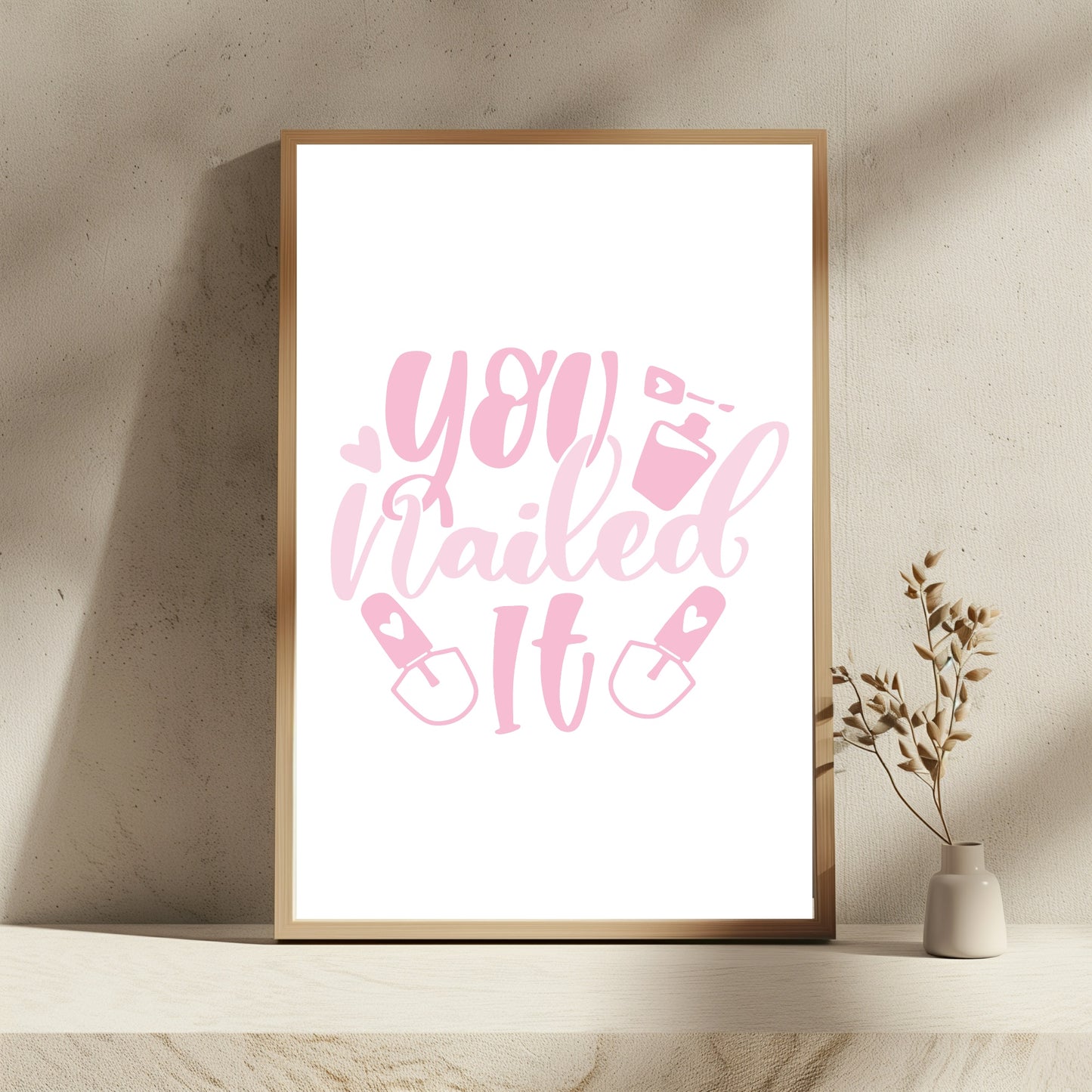 You Nailed It Print | Salon Wall Art