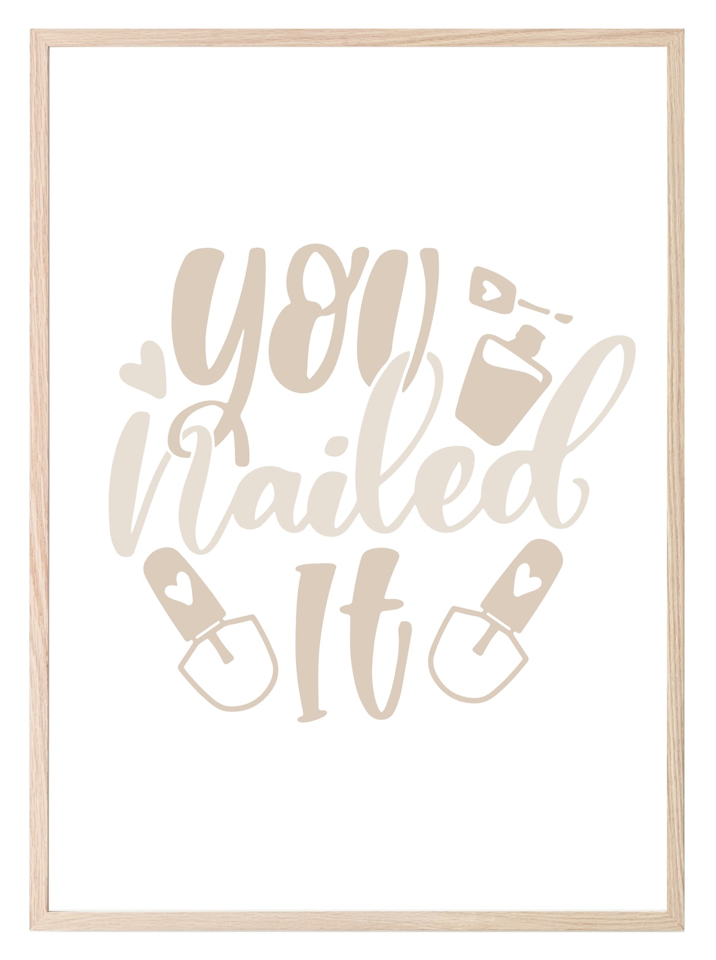 You Nailed It Print | Salon Wall Art Beige