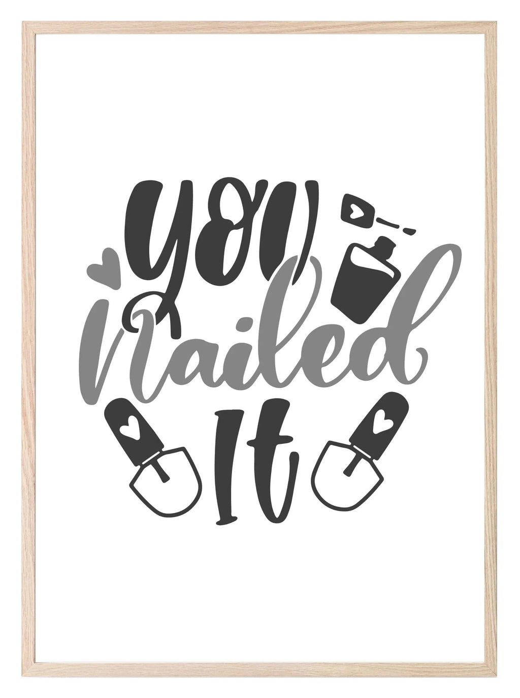 You Nailed It Print | Salon Wall Art - Larosier Prints