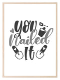 You Nailed It Print | Salon Wall Art - Larosier Prints